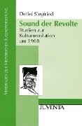 Sound der Revolte - Detlef Siegfried