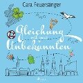 Gleichung mit zwei Unbekannten - Cara Feuersänger