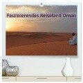 Faszinierendes Reiseland Oman (hochwertiger Premium Wandkalender 2024 DIN A2 quer), Kunstdruck in Hochglanz - Michaela Schiffer Und Wolfgang Meschonat
