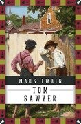 Mark Twain, Tom Sawyers Abenteuer - Mark Twain