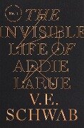 The Invisible Life of Addie Larue - V. E. Schwab