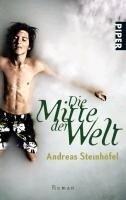 Die Mitte der Welt - Andreas Steinhöfel
