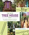 The Best Tree House Ever - Maurice Barkley