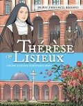 Therese de Lisieux Comic Book - Coline Dupuy, Davide Perconti, Francesco F Rizzato