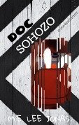 Doc Sohozo (Cadds & Doc'S Spin-Off) - M. E. Lee Jonas