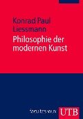 Philosophie der modernen Kunst - Konrad Paul Liessmann