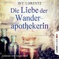 Cover-Bild zum Titel 'Die Liebe der Wanderapothekerin' von 'Iny Lorentz'