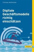 Digitale Geschäftsmodelle richtig einschätzen - Christian Hoffmeister