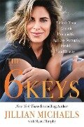 Cover-Bild zum Titel 'The 6 Keys' von 'Jillian Michaels, Myatt Murphy'