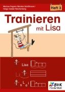 Cover-Bild zum Titel 'Trainieren mit Lisa - Heft 3' von 'Markus Fegers, Monika Schiffmann, Helga Seidel-Reichenberg'