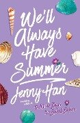 We'll Always Have Summer - Jenny Han