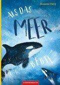Als das Meer bebte - Rosanne Parry
