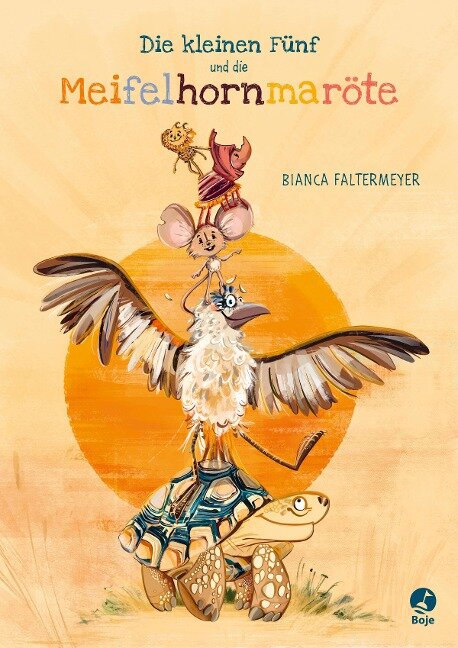 Die kleinen Fünf und die Meifelhornmaröte - Bianca Faltermeyer