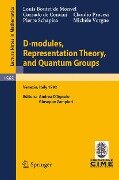 D-modules, Representation Theory, and Quantum Groups - Louis Boutet De Monvel, Corrado De Concini, Claudio Procesi, Pierre Schapira, Michele Vergne