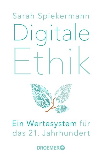 Digitale Ethik - Sarah Spiekermann