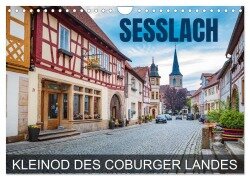 Seßlach - Kleinod des Coburger Landes (Wandkalender 2025 DIN A4 quer), CALVENDO Monatskalender - Val Thoermer