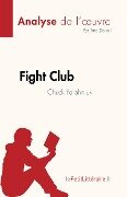Fight Club de Chuck Palahniuk (Analyse de l'oeuvre) - Tara Dorrell