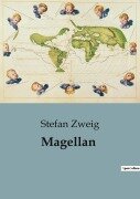 Cover-Bild zum Titel 'Magellan' von 'Stefan Zweig'