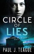 Circle of Lies - Paul J Teague