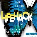 Cover-Bild zum Titel 'LifeHack. Dein Leben gehört mir' von 'June Perry'