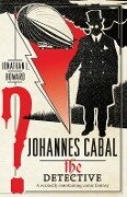 Johannes Cabal the Detective - Jonathan L. Howard