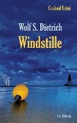 Windstille - Wolf S. Dietrich
