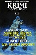 Krimi Doppelband #11 - Alfred Bekker, Konrad Carisi