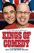 Kings of Comedy - The Unauthorised Biography of Matt Lucas and David Walliams - Neil Simpson