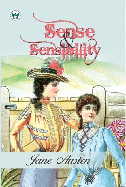 Sense and Sensibility - Jane Austen