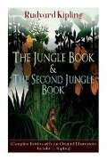 The Jungle Book & the Second Jungle Book - Rudyard Kipling