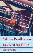 Ein Lied für Dulce - Sylvain Prudhomme