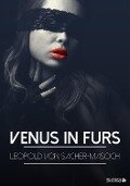 Venus in Furs - Leopold Sacher von Masoch