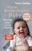Mein kompetentes Baby - Nora Imlau