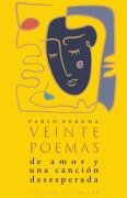 Cover-Bild zum Titel 'Veinte poemas de amor y una canción desesperada' von 'Pablo Neruda'