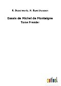 Essais de Michel de Montaigne - R. Barckhausen Dezeimeris