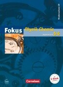 Fokus Physik 5.-6. Schuljahr. Physik/Chemie Schülerbuch Gymnasium Niedersachsen G9 - Karin Arnold, Gerd Boysen, Elmar Breuer, Angela Fösel, Harri Heise