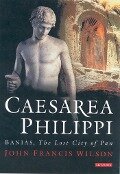 Caesarea Philippi - John Francis Wilson