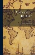 Universal History; Volume 1 - Johannes von Müller