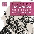 Giacomo Casanova und die Kunst der Verführung - Giacomo Casanova