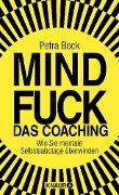 Mindfuck - Das Coaching - Petra Bock