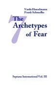 The Seven Archetypes of Fear - Varda Hasselmann, Frank Schmolke