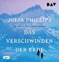Das Verschwinden der Erde - Julia Phillips