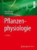 Pflanzenphysiologie - Peter Schopfer, Axel Brennicke