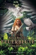 Feuerblüte - Orakel des Mondes - Katja Brandis