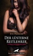 Cover-Bild zum Titel 'Der lüsterne Reitlehrer | Erotische Geschichte' von 'Eve Passion'