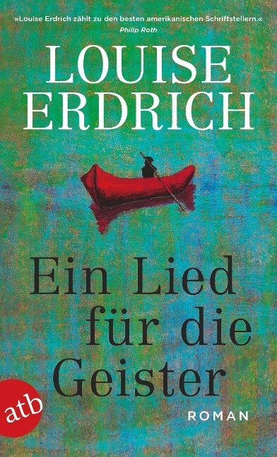 Ein Lied für die Geister - Louise Erdrich