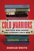 Cover-Bild zum Titel 'Cold Warriors' von 'Duncan White'