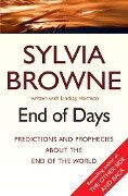 End Of Days - Sylvia Browne, Lindsay Harrison