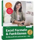 Excel Formeln und Funktionen: Profiwissen im praktischen Einsatz - Inge Baumeister