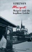 Cover-Bild zum Titel 'Maigret und die kopflose Leiche' von 'Georges Simenon'